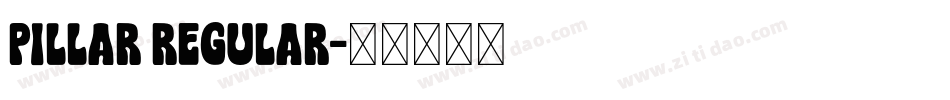 Pillar Regular字体转换